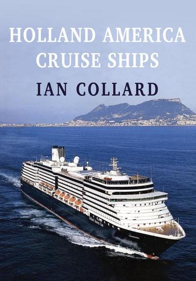 Collard, I: Holland America Cruise Ships