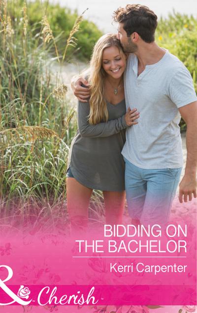 Bidding On The Bachelor (Saved by the Blog, Book 2) (Mills & Boon Cherish)
