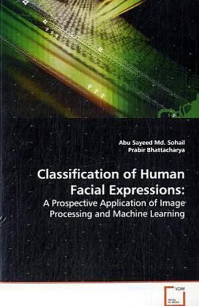 Classification of Human Facial Expression: