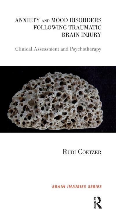 Anxiety and Mood Disorders Following Traumatic Brain Injury