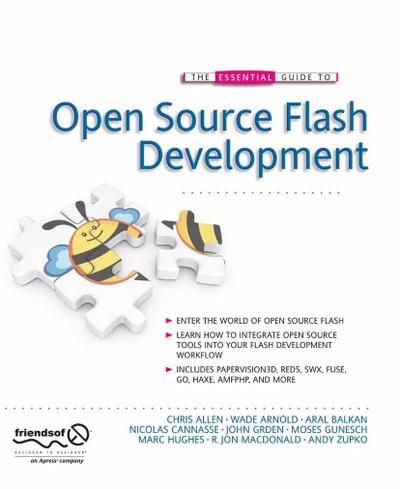 The Essential Guide to Open Source Flash Development