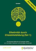 Effektivität durch Charakterbildung (Teil 1)