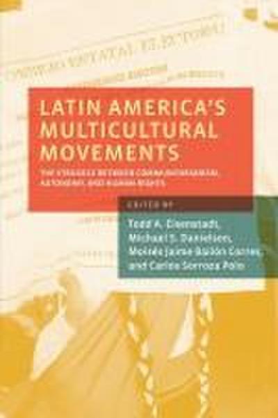 Latin America’s Multicultural Movements
