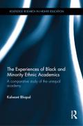 The Experiences of Black and Minority Ethnic Academics