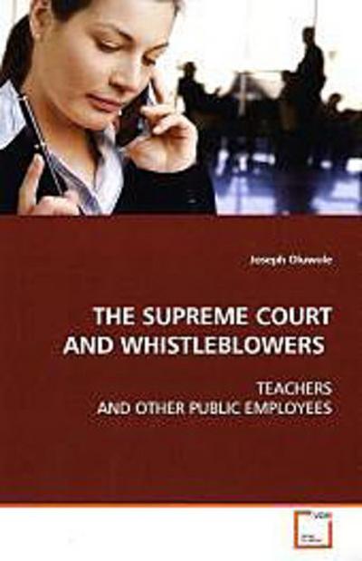THE SUPREME COURT AND WHISTLEBLOWERS