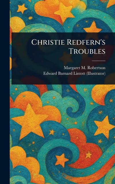 Christie Redfern’s Troubles