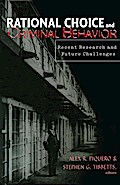 Rational Choice and Criminal Behavior