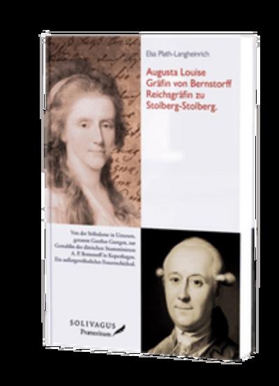 Augusta Louise Gräfin von Bernstorff Reichsgräfin zu Stolberg-Stolberg.