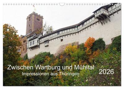 Zwischen Wartburg und Mühltal (Wandkalender 2026 DIN A3 quer), CALVENDO Monatskalender