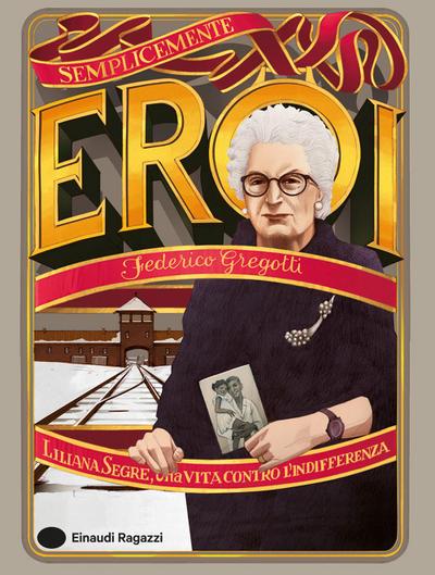 Liliana Segre, una vita contro l’indifferenza