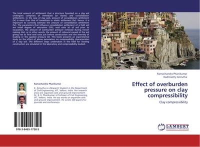 Effect of overburden pressure on clay compressibility