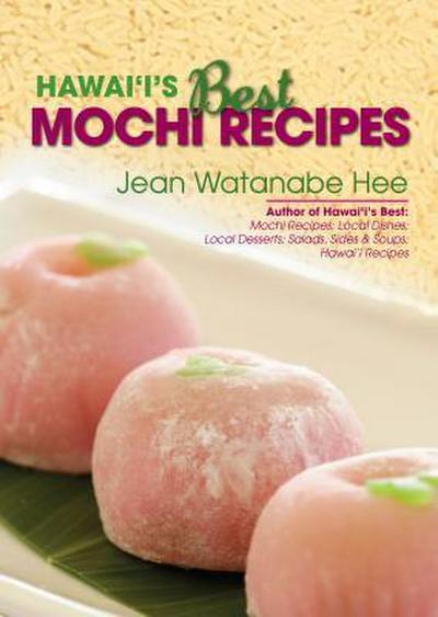 Hawaii’s Best Mochi Recipes