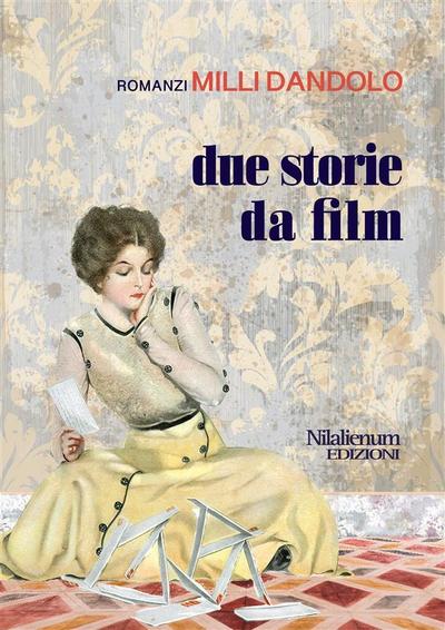 due storie da film