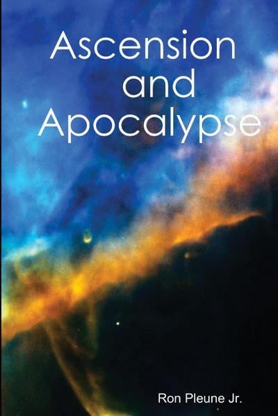 Ascension and Apocalypse