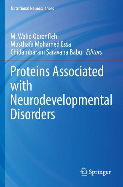 Proteins Associated with Neurodevelopmental Disorders