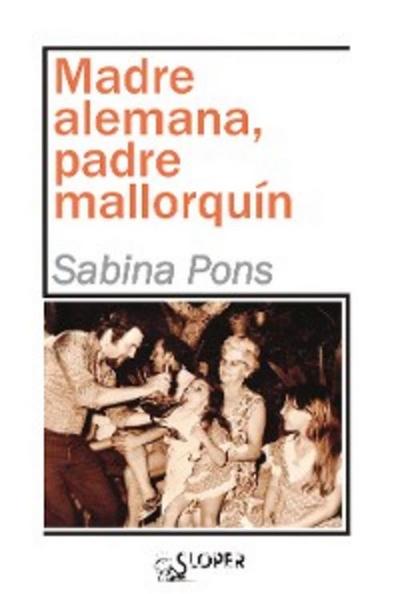 Madre alemana, padre mallorquín