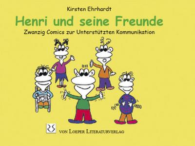 Henri und seine Freunde
