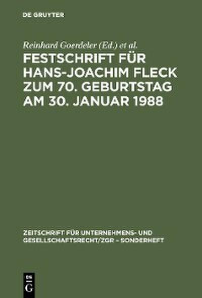 Festschrift für Hans-Joachim Fleck zum 70. Geburtstag am 30. Januar 1988