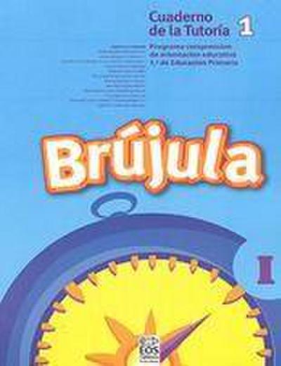 Brújula 1. Cuaderno de la tutoría 1