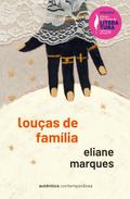 Louças de família  (Prêmio São Paulo de Literatura 2024)