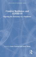 Creative Resilience and COVID-19