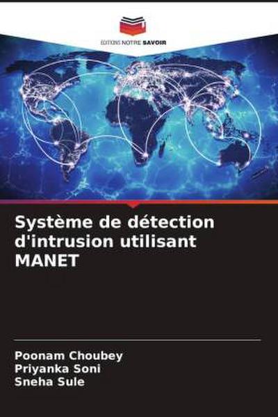 Système de détection d’intrusion utilisant MANET