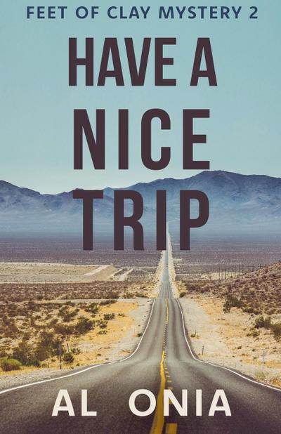 Have A Nice Trip