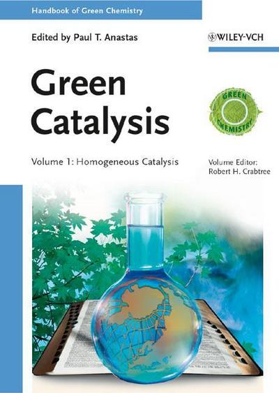 Handbook of Green Chemistry Handbook of Green Chemistry - Green Catalysis