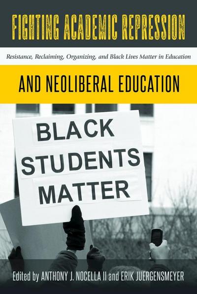 Fighting Academic Repression and Neoliberal Education