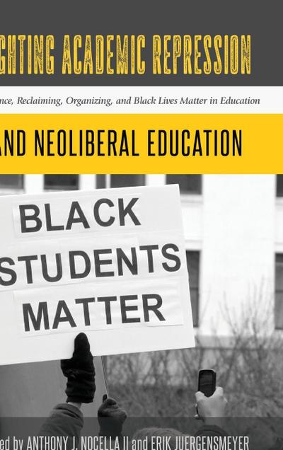 Fighting Academic Repression and Neoliberal Education