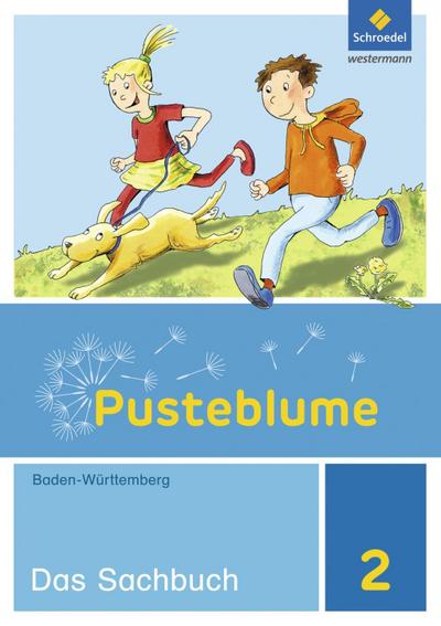 Pusteblume. Sachunterricht - Ausgabe 2016 für Baden-Württemberg