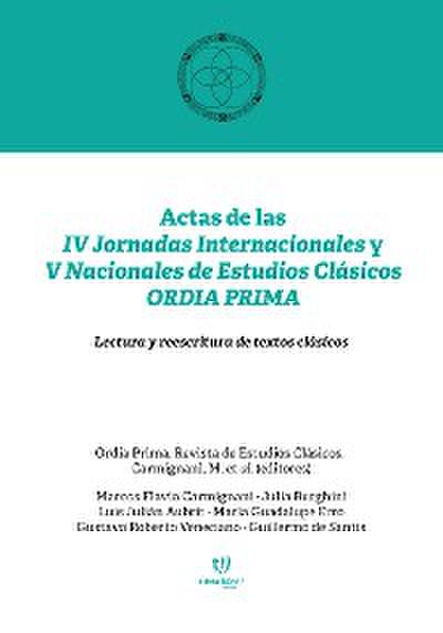 Actas de las IV Jornadas Internaciones y V Nacionales de Estudios Clásicos ORDIA PRIMA