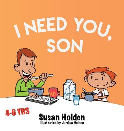 I Need You Son