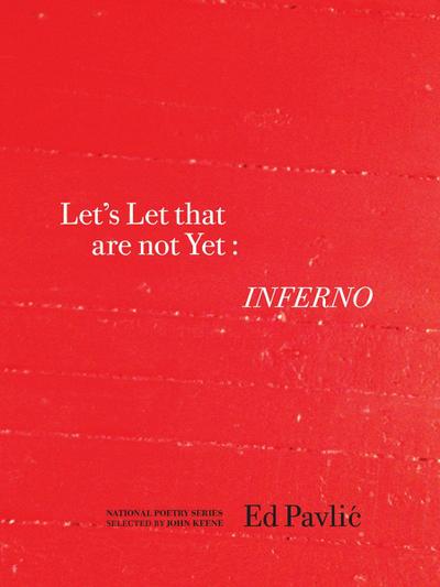 Let?s Let That Are Not Yet: Inferno