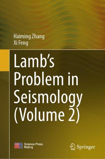 Lambs Problem in Seismology (Volume 2)
