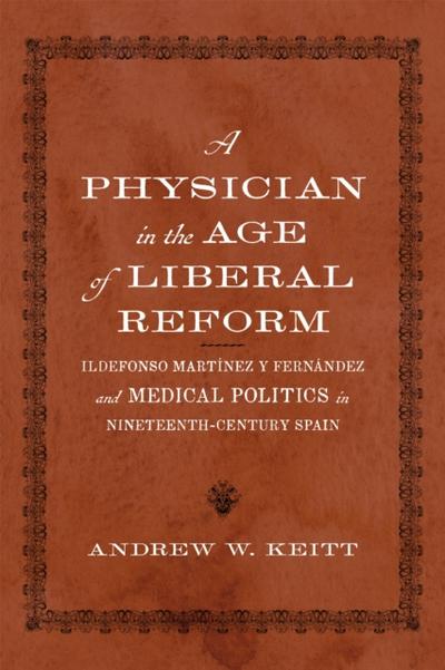Physician in the Age of Liberal Reform