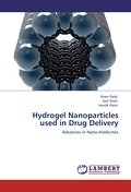 Hydrogel Nanoparticles used in Drug Delivery