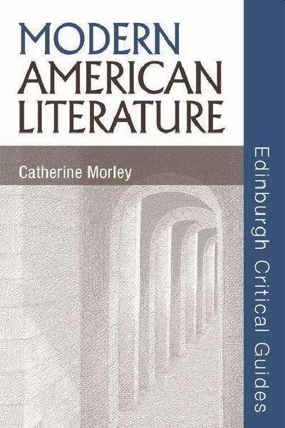 Modern American Literature - Catherine Morley