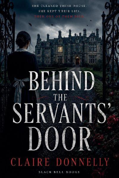 Behind the Servants’ Door