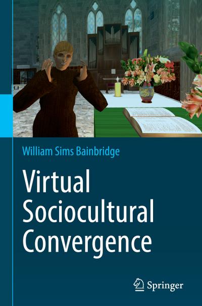 Virtual Sociocultural Convergence