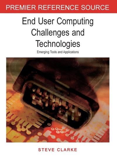End User Computing Challenges and Technologies