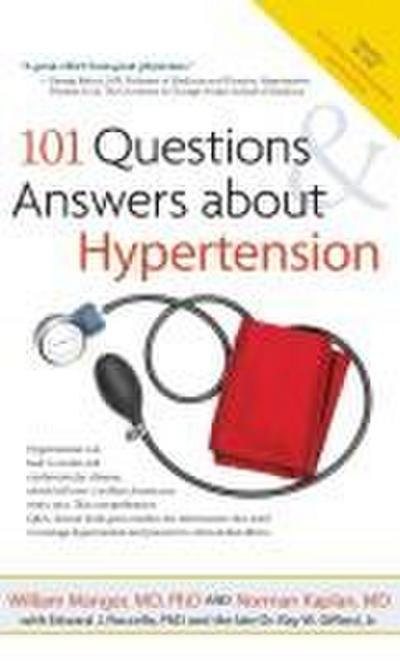 101 Questions and Answers about Hypertension