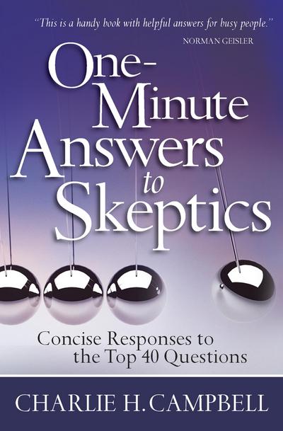 One-Minute Answers to Skeptics