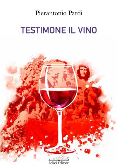 Pardi, P: Testimone il vino