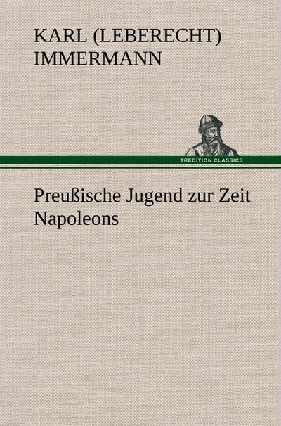 Preußische Jugend zur Zeit Napoleons