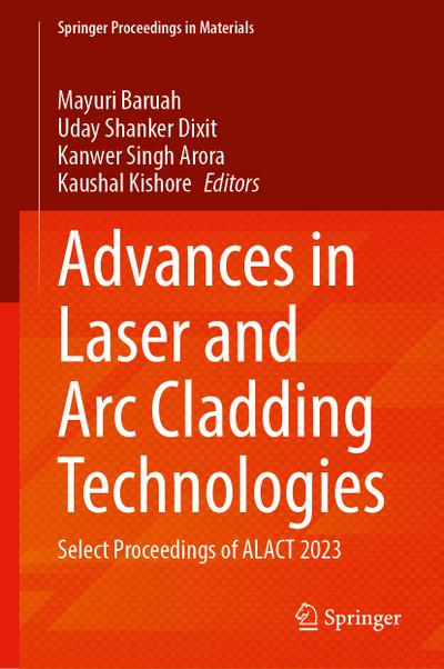 Advances in Laser and Arc Cladding Technologies