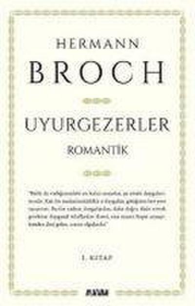 Uyurgezerler 1.Kitap