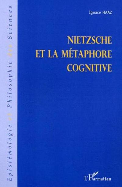 Nietzsche et la metaphore cognitive