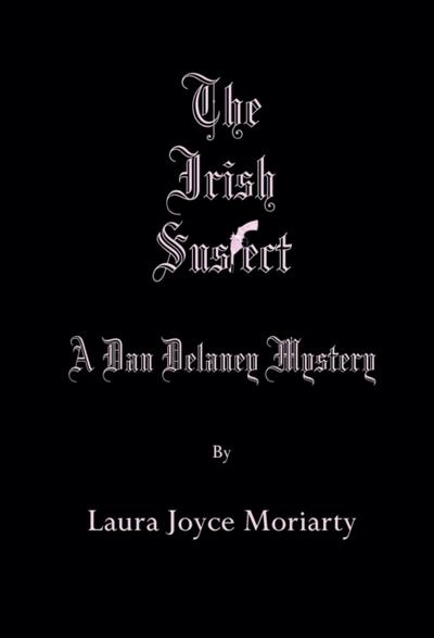 Irish Suspect - A Dan Delaney Mystery