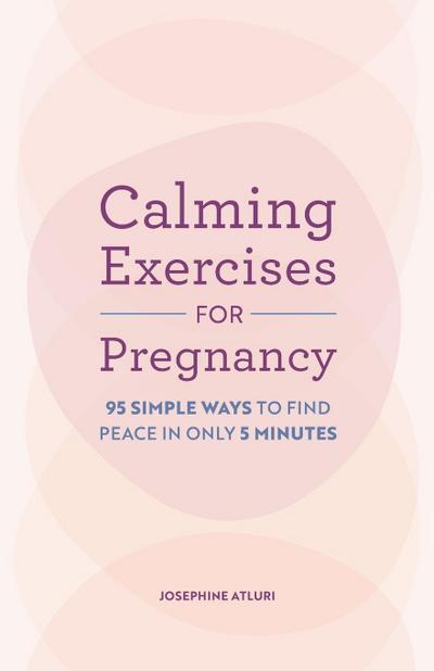 Calming Exercises for Pregnancy